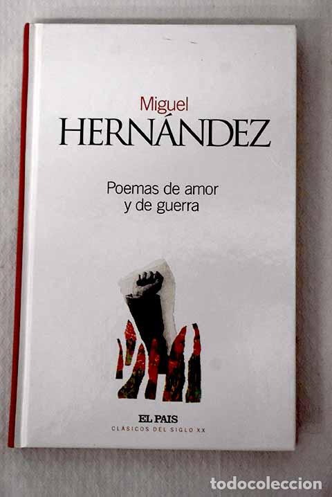 Libri di seconda mano: Poemas de amor y de guerra.- Hern&aacute;ndez, Miguel