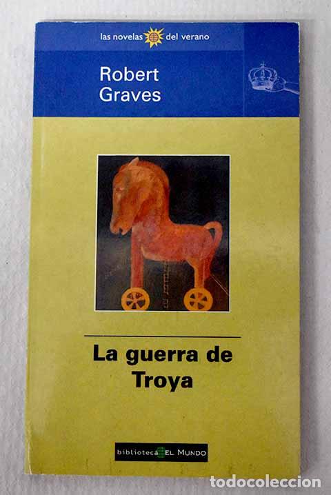 Livres: La guerra de Troya: Graves, Robert.- Graves, Robert