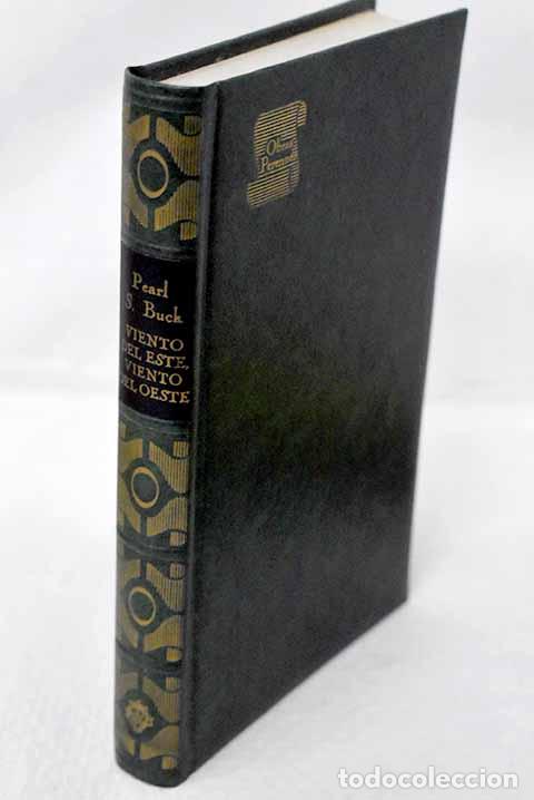 Libros: Viento del este, viento del oeste.- Buck, Pearl S. - Foto 1