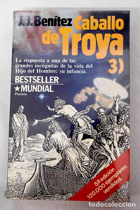 books: Caballo de Troya 3: Ben&iacute;tez, J. J..- Ben&iacute;tez, J. J.