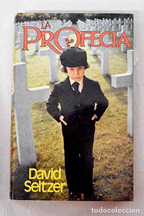 Livros em segunda m&atilde;o: La profec&iacute;a: Seltzer, David.- Seltzer, David