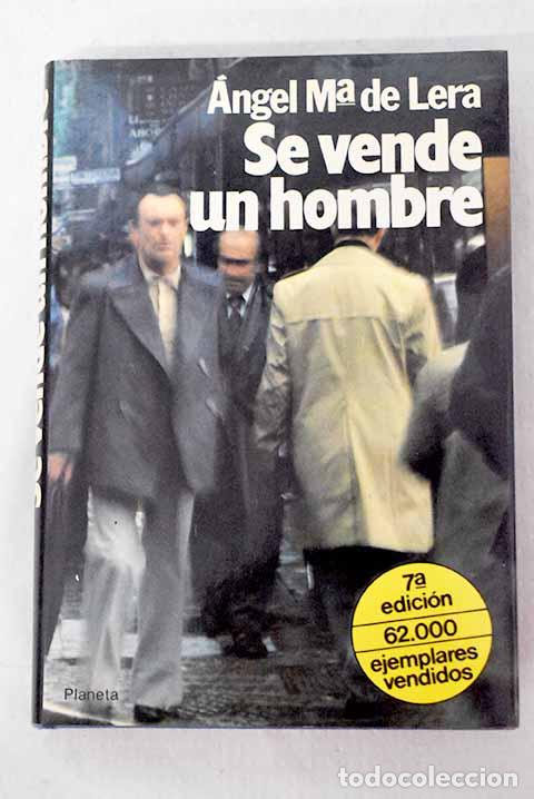 Livros em segunda m&atilde;o: Se vende un hombre: Lera, &Aacute;ngel Mar&iacute;a de.- Lera, &Aacute;ngel Mar&iacute;a de