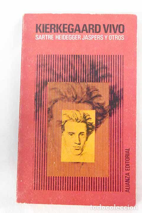 Libri di seconda mano: Kierkegaard vivo: : Alianza Editorial.