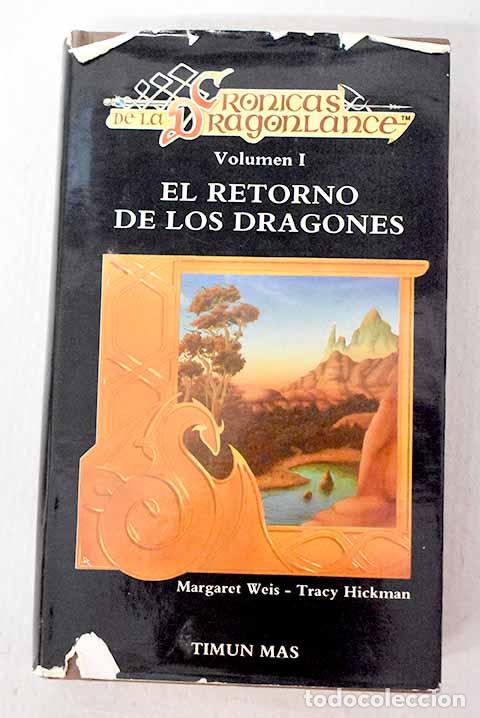 Libri di seconda mano: Cr&oacute;nicas de la Dragonlance El retorno de los dragones, Tomo I.- Weis, Margaret; Hickman, Tracy
