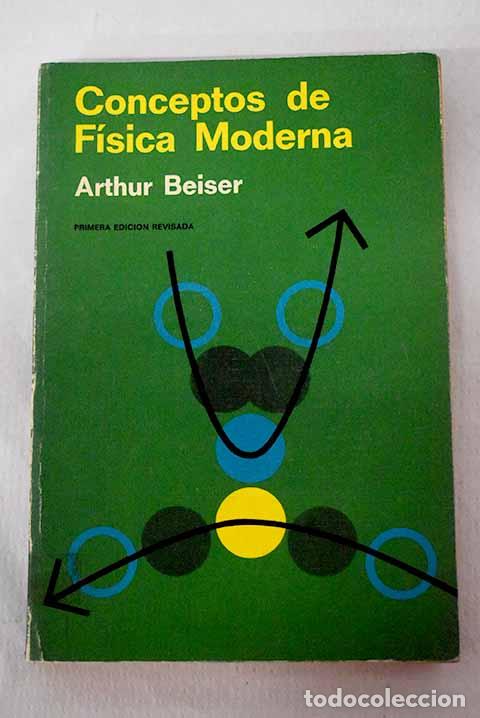 Libros: Conceptos de f&iacute;sica moderna.- Beiser, Arthur - Foto 1