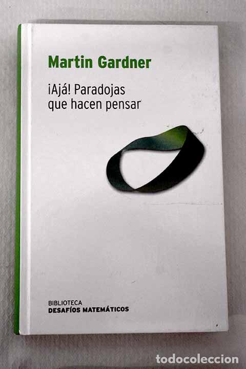 Libri di seconda mano: &iexcl;Aj&aacute;! paradojas que hacen pensar.- Gardner, Martin