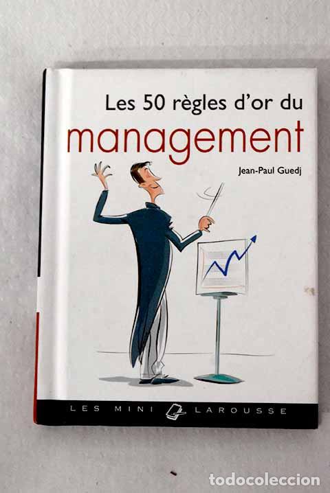 Libri di seconda mano: Les 50 r&egrave;gles d or du management.- Guedj, Jean-Paul