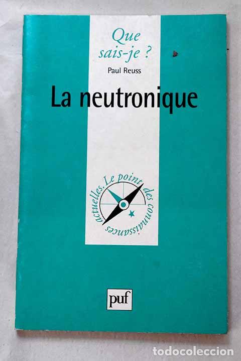 B&uuml;cher: La neutronique: Reuss.- Reuss