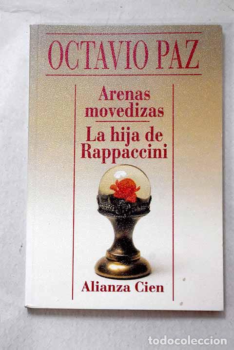 Libros: Arenas movedizas ; La hija de Rappaccini.- Paz, Octavio - Foto 1