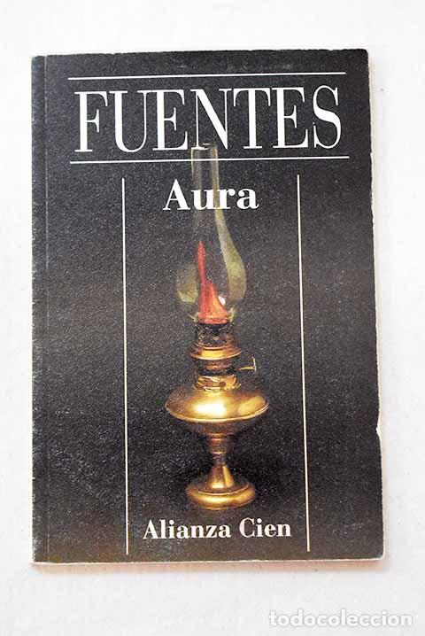Libros: Aura: Fuentes, Carlos.- Fuentes, Carlos - Foto 1