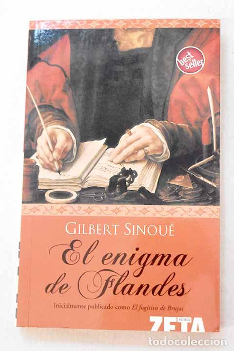 B&uuml;cher: El enigma de Flandes.- Sinou&eacute;, Gilbert