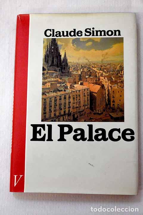 Libros: El Palace: Simon, Claude.- Simon, Claude - Foto 1