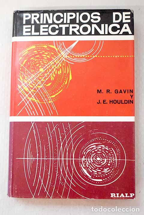 Libri di seconda mano: Principios de Electronica.- Gavin, M. R.