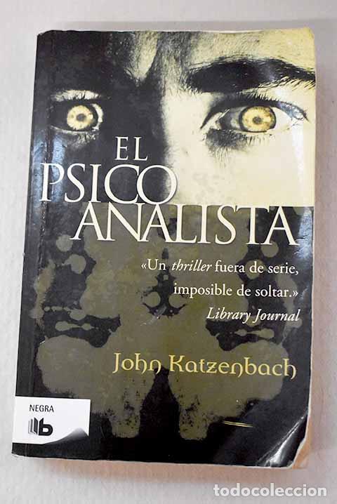 Libri di seconda mano: El psicoanalista: Katzenbach, John.- Katzenbach, John