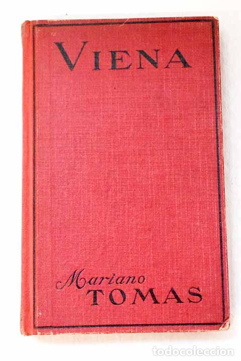 Libri di seconda mano: Viena: Tom&aacute;s, Mariano.- Tom&aacute;s, Mariano