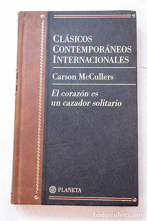 books: El coraz&oacute;n es un cazador solitario.- McCullers, Carson