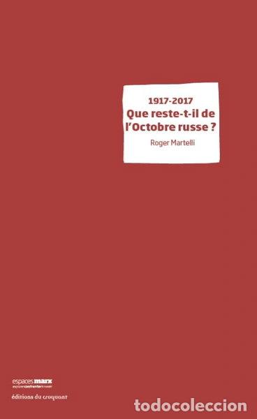 Libri di seconda mano: 1917-2017 que reste-t-il de l'Octobre russe ?- 9782365121330
