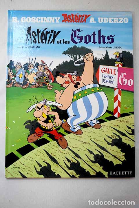 books: Ast&eacute;rix et les Goths.- Uderzo, Albert