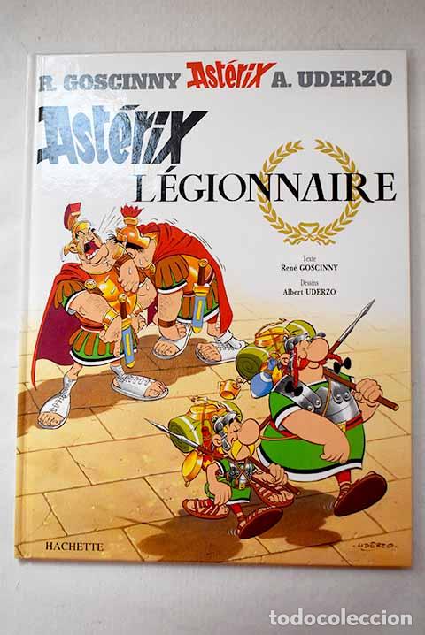 Libri di seconda mano: Ast&eacute;rix l&eacute;gionnaire: Uderzo, Albert.- Uderzo, Albert
