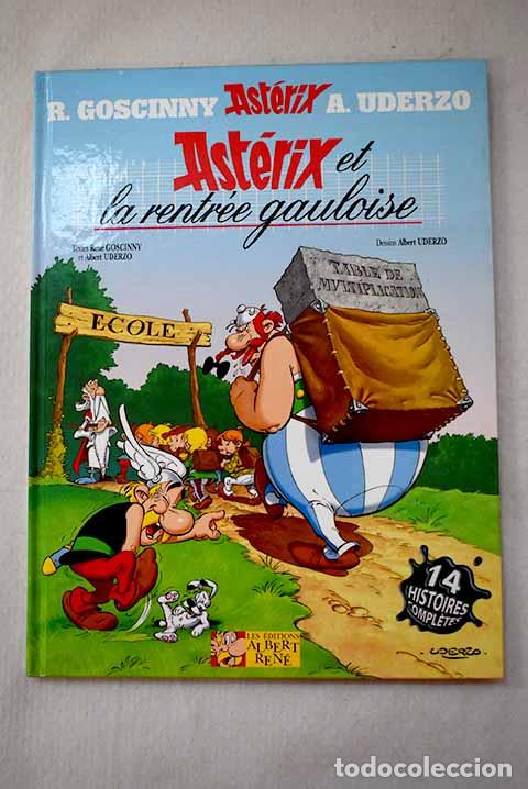 Libri di seconda mano: Ast&eacute;rix et la rentr&eacute;e gauloise quatorze histoires completes d Ast&eacute;rix.- Uderzo, Albert
