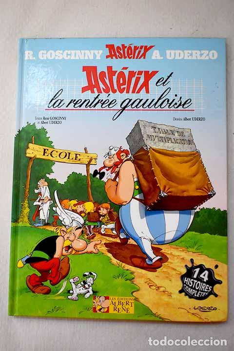 Libri di seconda mano: Ast&eacute;rix et la rentr&eacute;e gauloise quatorze histoires completes d Ast&eacute;rix.- Uderzo, Albert