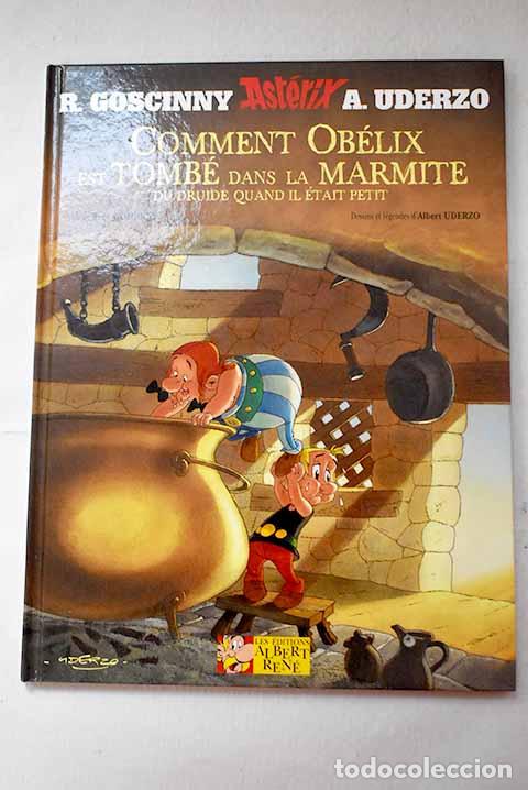 Libri di seconda mano: Comment Ob&eacute;lix est tomb&eacute; dans la marmite du druide quand il &eacute;tait petit.- Goscinny, Ren&eacute;