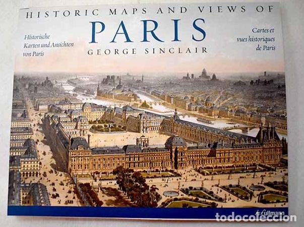 Libri di seconda mano: Historic maps and views of Paris.- Sinclaire, George