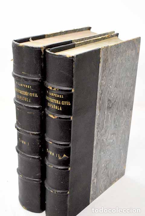 Libri di seconda mano: Arquitectura civil espa&ntilde;ola de los siglos I al XVIII.- Lamp&eacute;rez y Romea, Vicente