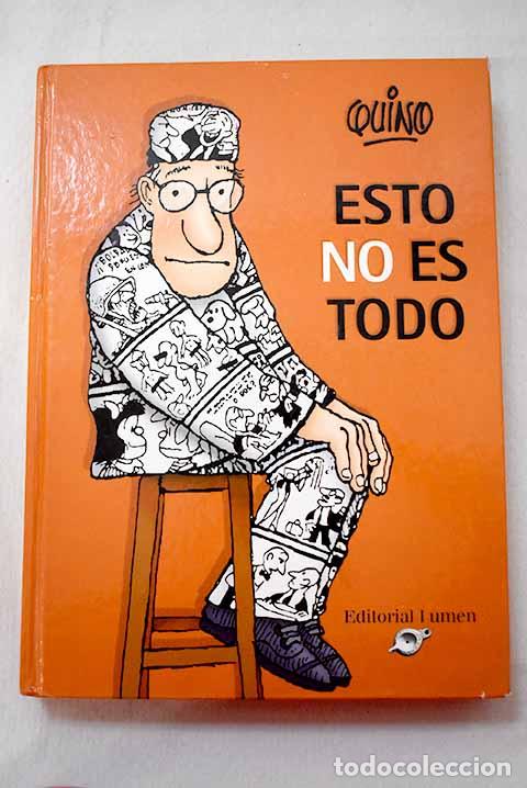 Libri di seconda mano: Esto no es todo: Quino.- Quino