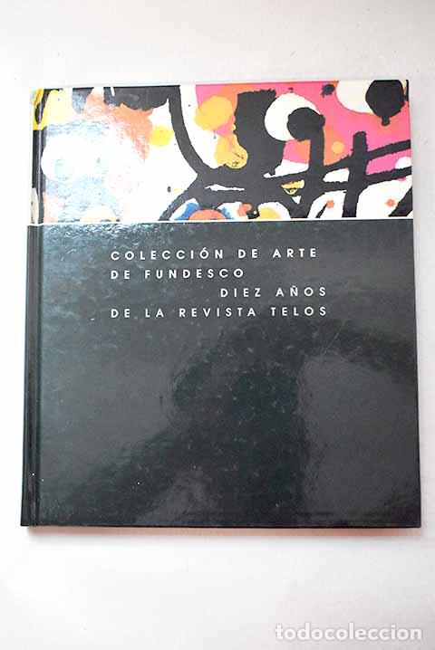Libri di seconda mano: Colecci&oacute;n de arte de Fundesco