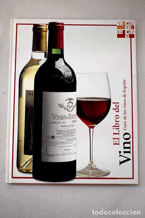 Libri di seconda mano: El libro del vino: gu&iacute;a de los vinos de Espa&ntilde;a.- Peris, Alfredo