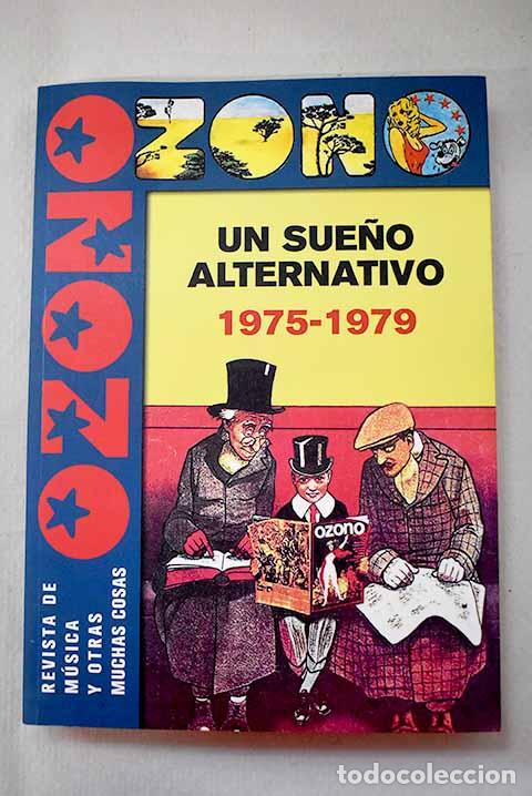 Libri di seconda mano: Ozono, un sue&ntilde;o alternativo: 1975-79