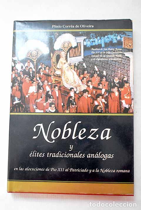 Libros: Nobleza y elites tradicionales an&aacute;logas.- Oliveira, Plinio Correa de - Foto 1