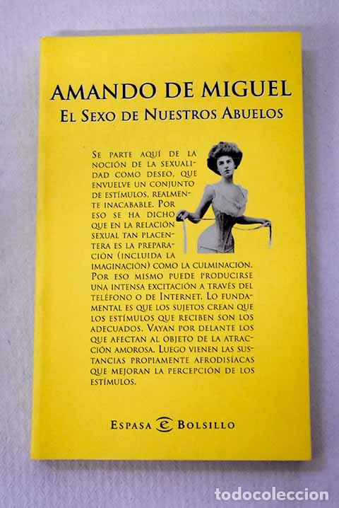 B&uuml;cher: El sexo de nuestros abuelos.- Miguel, Amando de