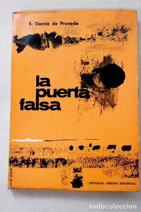 Libros: La puerta falsa: Garc&iacute;a de Pruneda, Salvador.- Garc&iacute;a de Pruneda, Salvador