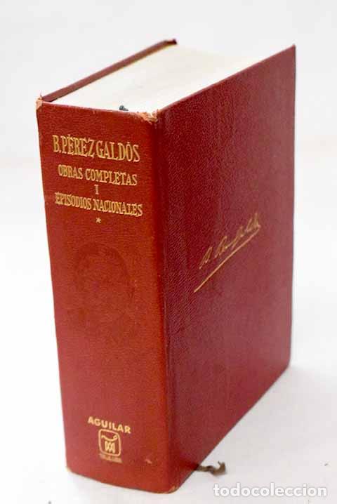 Libros: Episodios nacionales, Tomo I.- P&eacute;rez Gald&oacute;s, Benito