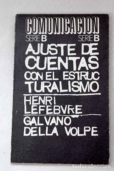 Libros: Ajuste de cuentas con el estructuralismo: Henri Lefebvre, Claude Levi-Strauss y el nuevo eleatismo