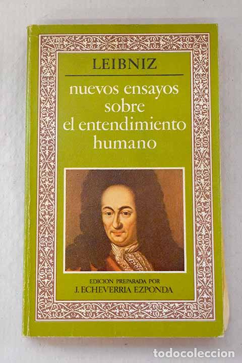Libros: Nuevos ensayos sobre el entendimiento humano.- Leibniz, Gottfried Wilhelm