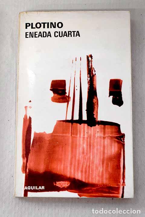 Libros: Eneada cuarta: Plotino.- Plotino