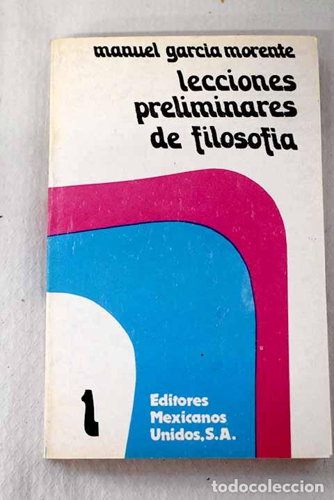 Libros: Lecciones preliminares de filosof&iacute;a.- Garc&iacute;a Morente, Manuel