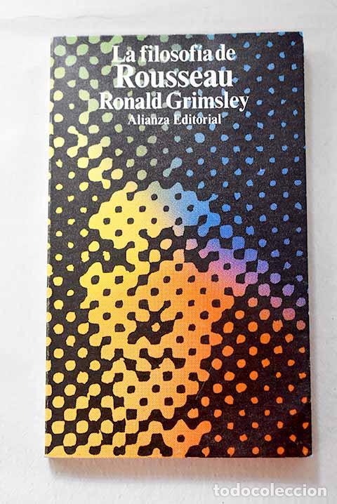 Libros: La filosof&iacute;a de Rousseau.- Grimsley, Ronald - Foto 1