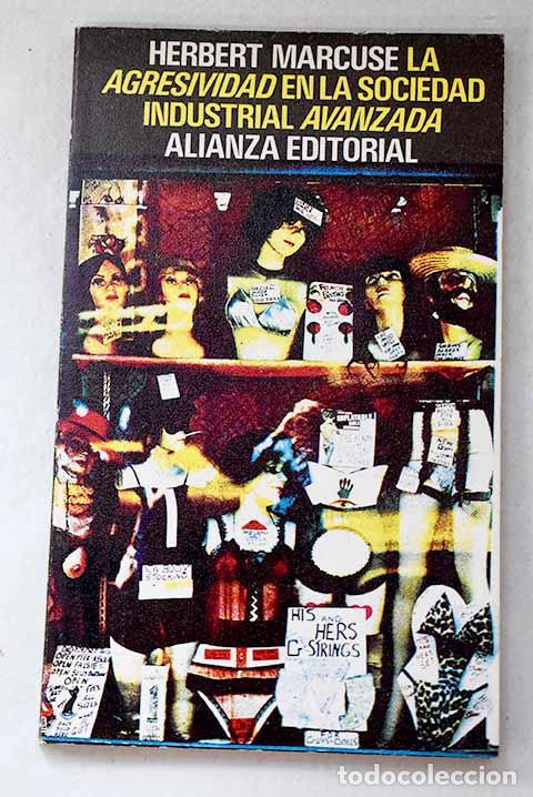 Libros: La agresividad en la sociedad industrial avanzada y otros ensayos.- Marcuse, Herbert