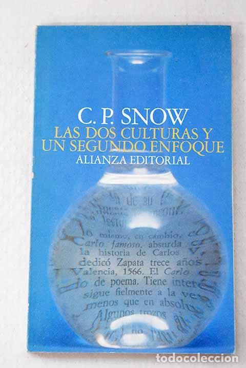 Libros: Las dos culturas y un segundo enfoque.- Snow, C. P.