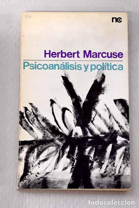 Libros: Psicoan&aacute;lisis y pol&iacute;tica.- Marcuse, Herbert - Foto 1