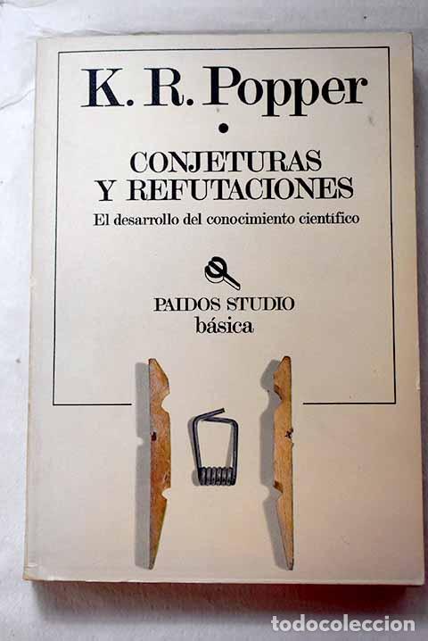 books: Conjeturas y refutaciones: el desarrollo del conocimiento cient&iacute;fico.- Popper, Karl R.