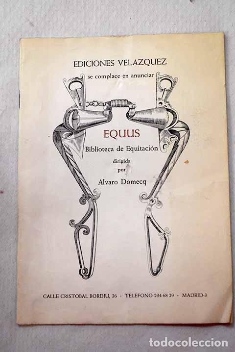 Libri di seconda mano: Equus biblioteca de equitacion.- Domecq, Alvaro