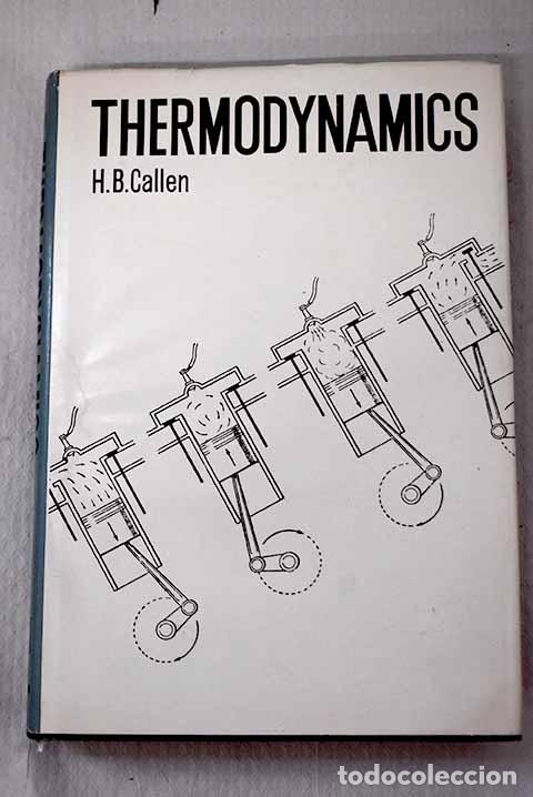 Libri di seconda mano: Thermodynamics and an introduction to thermostatistics.- Callen, Herbert B.