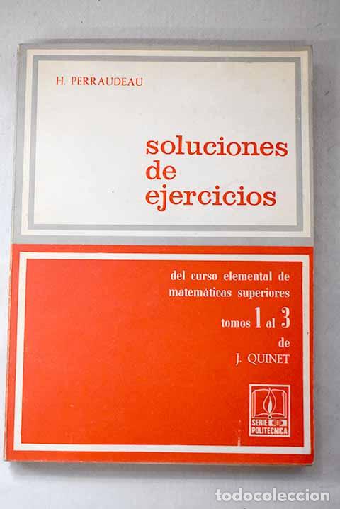 Libri di seconda mano: Soluciones de ejercicios del curso elemental de matem&aacute;ticas superiores: tomos I al III