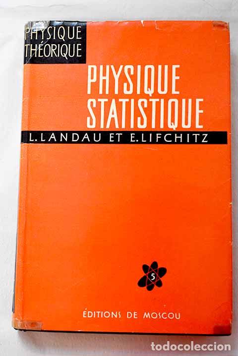 Libros: Physique statistique.- Landau, L.