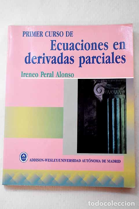 Libros: Ecuaciones en derivadas parciales.- Alonso Peral, Ireneo